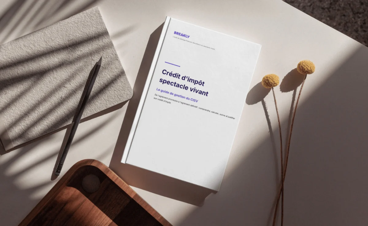 Crédit d'impôt spectacle vivant (CISV) : le guide complet à télécharger gratuitement